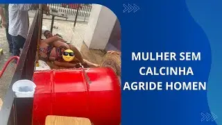 MULHER SEM CALCINHA FAZ BARRACO EM UPA DO PR E 'MONTA' EM HOMEM