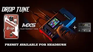 Drop tune con Headrush Mx5 - 