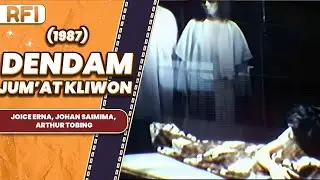 DENDAM JUM'AT KLIWON (1987) FULL MOVIE HD - JOICE ERNA, JOHAN SAIMIMA, ARTHUR TOBING