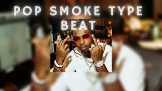 [FREE] POP SMOKE TYPE BEAT - 