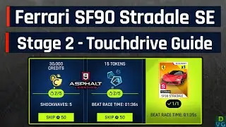 Asphalt 9 | Ferrari SF90 Stradale Special Event | Stage 2 - Touchdrive Guide