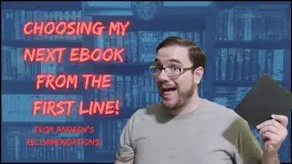 Choosing My Next Ebook From The First Line!