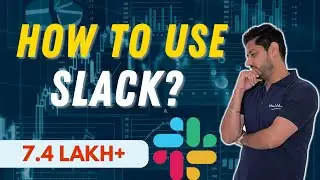Become A Slack Pro In 19 Minutes | Full Guide Tutorial |In Hindi