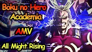 Boku no Hero Academia [ AMV ]  AMAZING All Might History!!!