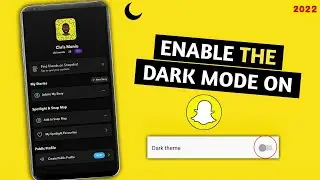 How To Enable Dark Mode On Snapchat | Snapchat Dark Theme Kaise Kare🔥 | For(Android) 2022 |