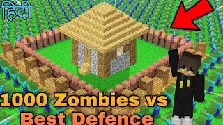 1000 Zombies vs Best Defence Base in Minecraft......