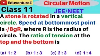 A stone is rotated in a vertical circle. Speed at bottommost point is √8gR, where R is the radius o