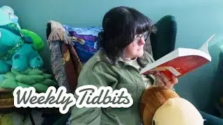 Weekly Tidbits