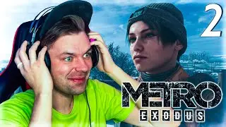 ВПЕРВЫЕ ПРОХОЖУ METRO EXODUS ENHANCED EDITION (ЧАСТЬ 2)