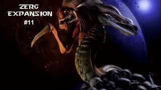 Starcraft: Zerg Expansion - 11 миссия - Естественный отбор