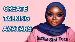 Create A Talking Avatar | Step by Step Guide
