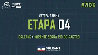 [AO VIVO] Volta SC 2026 - Etapa 04 | Orleans - Mirante Serra do Rio do Rastro | 138,6 km (05/09)