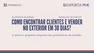 Como encontrar clientes e vender no exterior em 30 dias