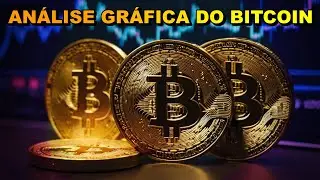 Análise do Bitcoin e como analisar um ativo.