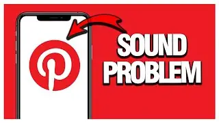 How To Fix And Solve Pinterest Sound Problem ( Working )