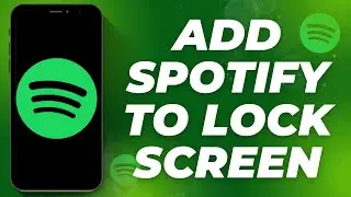 How To Add Spotify To Lock Screen | 2025