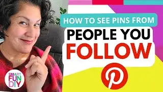 See Pins from the People you FOLLOW! Pinterest Following Feed is GONE! Do this NOW || SmartFunDIY