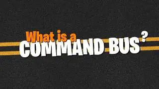 What is a Command Bus? #programming