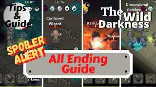 All Ending Guide - The Wild Darkness [ Android ]
