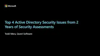 Top 4 Active Directory Security Issues from 2 Years of Security Assessments | OD319