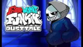 Friday Night Funkin' Dusttale Remastered (FULL WEEK) (Genocide + Pacifist + Extra)