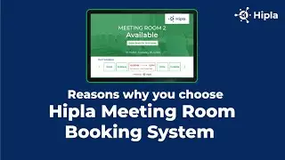 Reasons Why You Choose Hipla Meeting Room Booking System