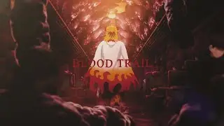 Blood Trail / Demon slayer amv