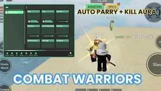 Combat Warriors Script | AUTO PARRY 100% ACCURATE | KILL AURA + 2X DAMAGE | BIG HITBOX | VERY OP 🔥