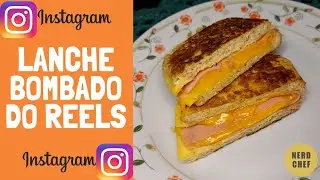 Lanche Bombado do REELS no Instagram | Nerd Chef 🖖🤓
