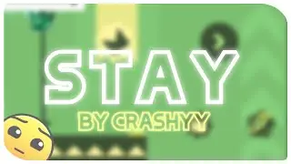 [ Stay ] by Crashyy