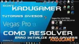 RESOLVIDO ERRO SONY VEGAS (INITIALIZE ASIO DRIVERS)