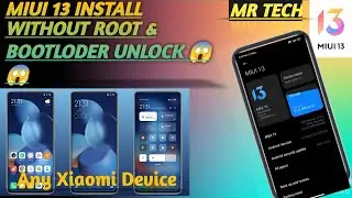 Install MIUI 13 - No PC, No TWRP & Locked Bootloader - 1000% Working Trick [ 2022 New Guide ]