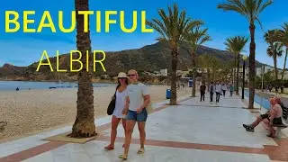 ALBIR SPAIN 2024 🇪🇸 Best place for sommer vacation in Costa Blanca [4K UHD]