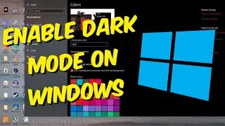 How To Enable Dark Mode In Windows 10 - 2022 (Quick Tutorial!)