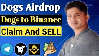 Dogs Airdrop Withdraw Today | Dogs Token Sell | Dogs Token Binance Sell | Dogs Token Buy Sell Update