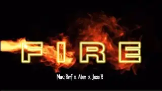 Fuego x Benefuck fx - Abm - Joss R