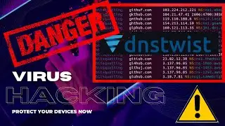 Beware of Dnstwist: A Hacker's Weapon of Choice for Phishing and Malware Attacks