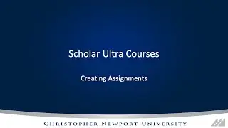 Creating Assignments in Ultra