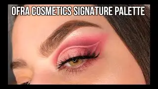 OFRA Cosmetics | Signature Palette Eyeshadow Tutorial