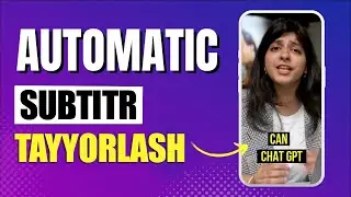 Aftomatik subtitr tayyorlash