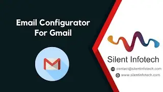Email Configurator For Gmail | Odoo Module | Silent Infotech