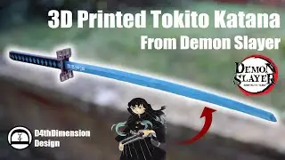 Demon Slayer - How To Make Muichiro Tokito Katana - 3D Printed - Ep. 48 [D4thDimension]