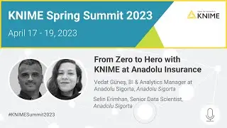 From Zero to Hero with KNIME at Anadolu Insurance