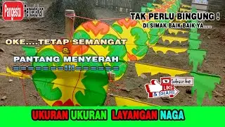 🔴UKURAN UKURAN  LAYANGAN NAGA