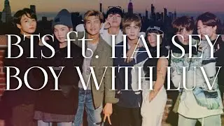 BTS ft. Halsey - Boy With Luv [LYRICS]