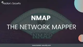 Nmap - The Network Mapper | Hacker's Security