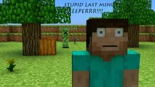 minecraft pc part 4"ANOTHER LAST MINUTE CREEPER