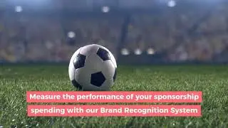 Just Analytics | Brand Recognition System: Measure your Sponsorship Effectiveness and ROI
