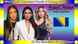 Who Should Represent Bosnia & Herzegovina At The Eurovision Song Contest 2024