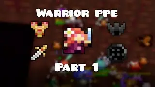 Epic Warrior PPE [8/8] Part 1 | RotMG